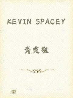 KEVIN SPACEY